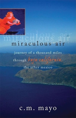 Miraculous Air by C. M. Mayo