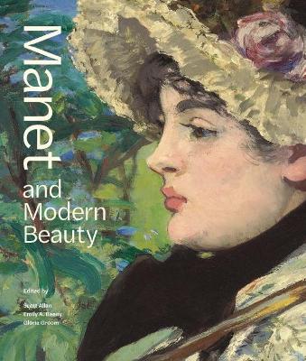 Manet and Modern Beauty - The Artist's Last Years book