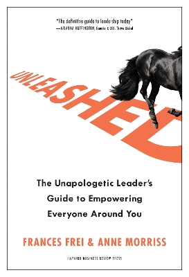 Unleashed: The Unapologetic Leader's Guide to Empowering Everyone Around You book