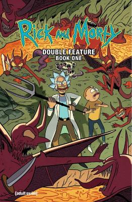 Rick and Morty: Deluxe Double Feature Vol. 1 book