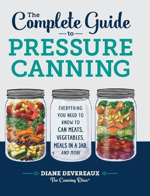 The Complete Guide to Pressure Canning book