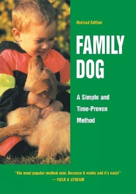 Family Dog: A Simple and Time-Proven Method book