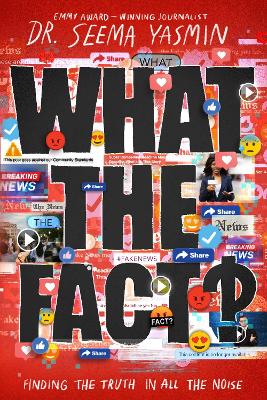 What the Fact?: Finding the Truth in All the Noise book