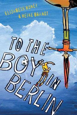 To the Boy in Berlin book