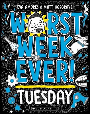 Worst Week Ever! Tuesday book