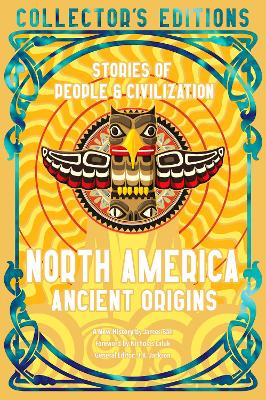 North America Ancient Origins: Stories Of People & Civilization book