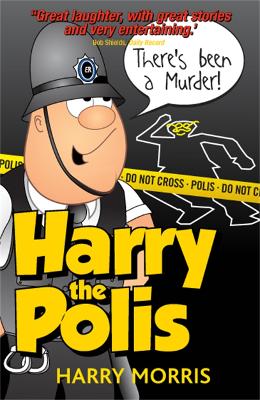 There's Been a Murder by Harry Morris