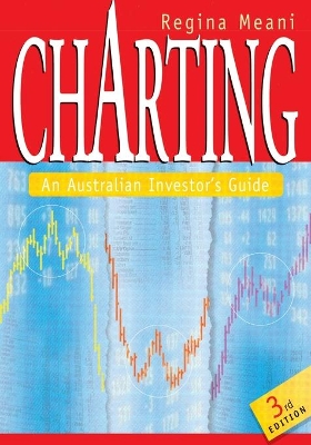 Charting: An Australian Investor's Guide book