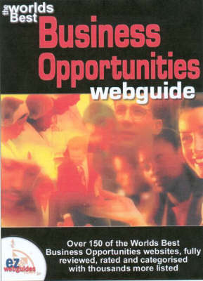 The Worlds Best Business Opportunities Webguide book