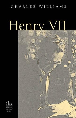 Henry VII by Charles Williams