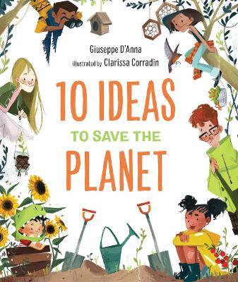 10 Ideas to Save the Planet book