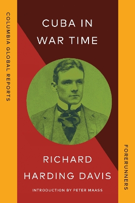 Cuba in War Time by Richard Harding Davis