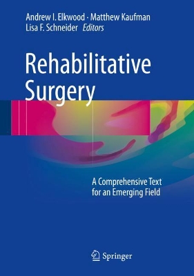 Rehabilitative Surgery book