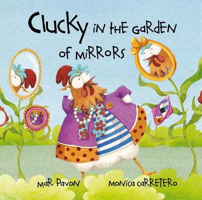 Clucky in the Garden of Mirrors book