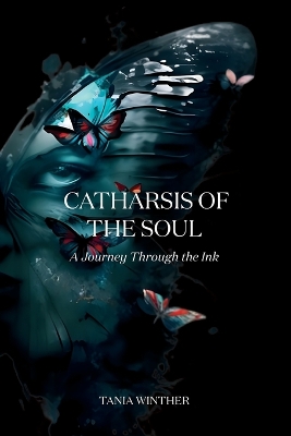 Catharsis of the Soul - A Journey Through the Ink book