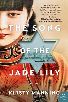 The The Song of the Jade Lily by Kirsty Manning