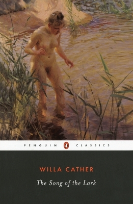 The Song of the Lark by Willa Cather