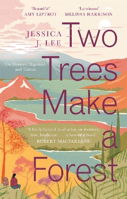 Two Trees Make a Forest: On Memory, Migration and Taiwan book