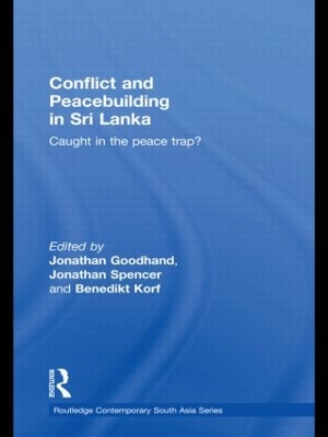 Conflict and Peacebuilding in Sri Lanka book