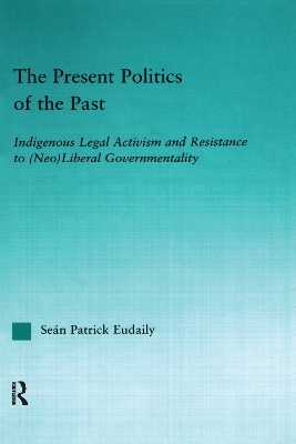 The Present Politics of the Past by Seán Patrick Eudaily