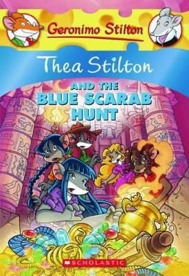 Thea Stilton and the Blue Scarab Hunt (Thea Stilton #11) book