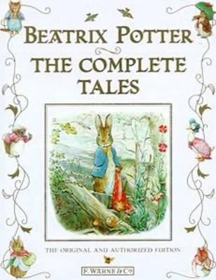 Beatrix Potter - the Complete Tales: The 23 Original Peter Rabbit Books & 4 Unpublished Works by Beatrix Potter