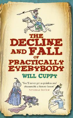 The Decline and Fall of Practically Everybody by Will Cuppy