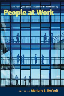 People at Work by Marjorie L. DeVault
