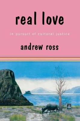 Real Love by Andrew Ross