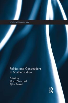 Politics and Constitutions in Southeast Asia by Marco Bünte