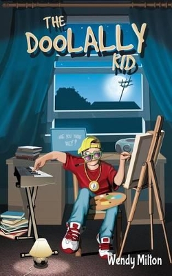 Doolally Kid by Wendy Milton