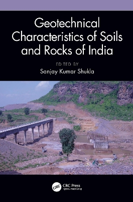 Geotechnical Characteristics of Soils and Rocks of India by Sanjay Kumar Shukla