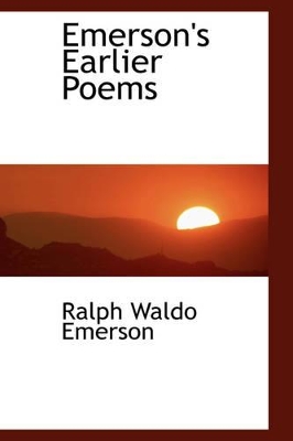 Emerson's Earlier Poems book