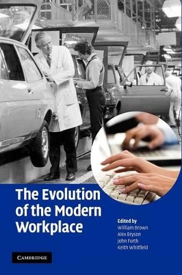 The Evolution of the Modern Workplace by William Brown