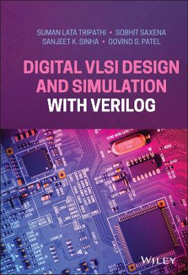 Digital VLSI Design and Simulation with Verilog book