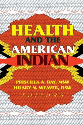 Health and the American Indian by Hilary N Weaver