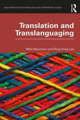 Translation and Translanguaging by Mike Baynham