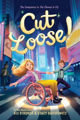 Cut Loose! (The Chance to Fly #2) by Ali Stroker