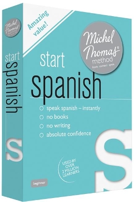 Start Spanish (Learn Spanish with the Michel Thomas Method) book