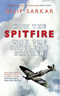 How the Spitfire Won the Battle of Britain book