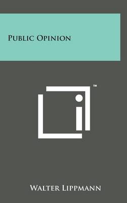 Public Opinion by Walter Lippmann