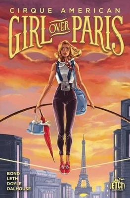 Girl Over Paris: The Graphic Novel book