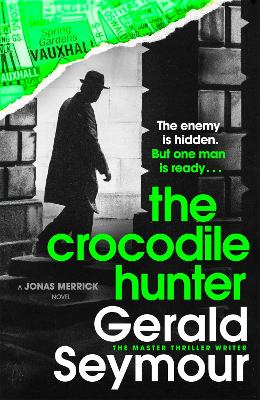 The Crocodile Hunter: The spellbinding new thriller from the master of the genre book