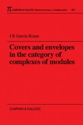 Covers and Envelopes in the Category of Complexes of Modules book