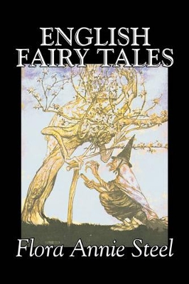 English Fairy Tales by Flora Annie Steel