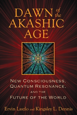 Dawn of the Akashic Age book