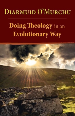 Doing Theology in an Evolutionary Way book