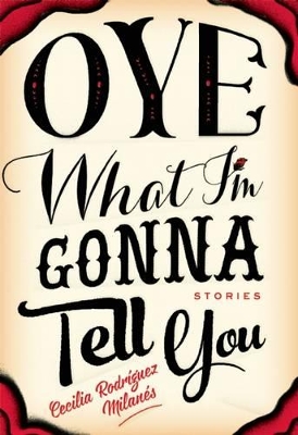 Oye What I'm Gonna Tell You book
