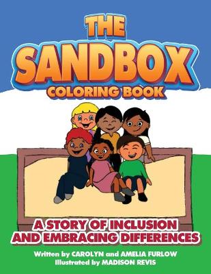 The Sandbox Coloring Book: A Story of Inclusion and Embracing Differences by Carolyn Furlow