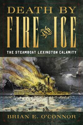 Death by Fire and Ice: The Steamboat 